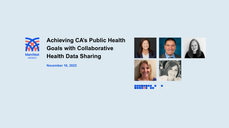 “Achieving CA’s Public Health Goals with Collaborative Health Data Sharing” Webinar Recap