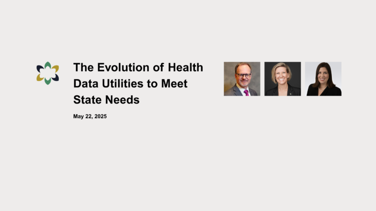 WEDI 2025 Spring Conference: “The Evolution of Health Data Utilities to Meet State Needs”