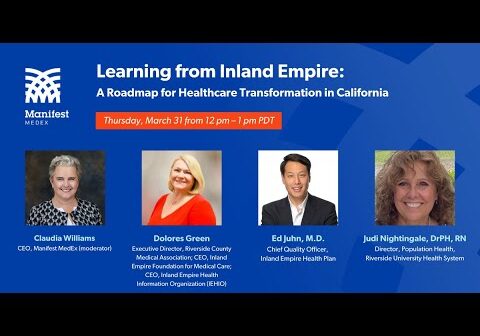 “Learning from Inland Empire: A Roadmap for Healthcare Transformation in CA” Webinar Recap
