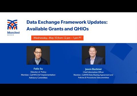 “Data Exchange Framework Updates: Available Grants and QHIOs” Webinar Recap